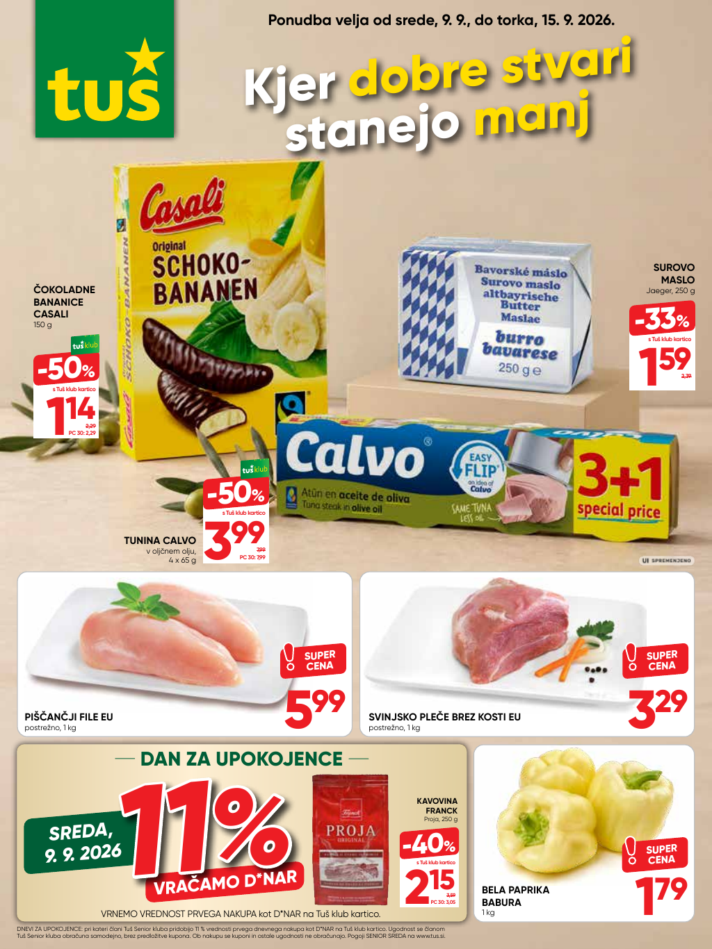 Tus – Kjer dobre stvari stanejo manj